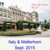 Italy & Matterhorn Sept. 2015