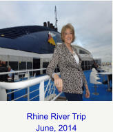 Rhine River Trip June, 2014