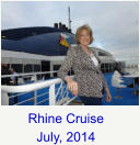 Rhine Cruise July, 2014